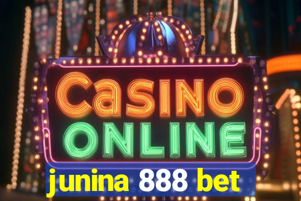 junina 888 bet